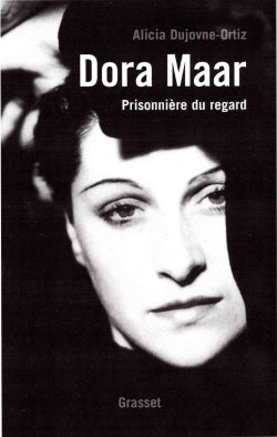 Dora Maar: Prisonnière du regard