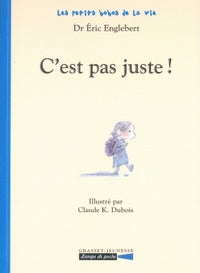 C'est pas juste!