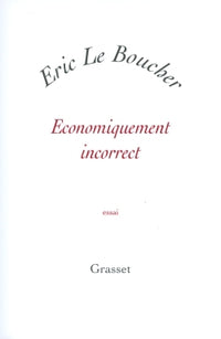 Economiquement incorrect