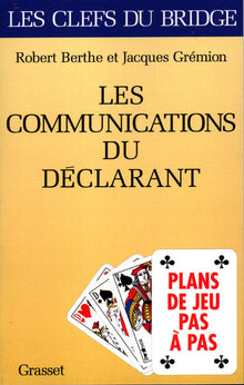 Les communications du déclarant
