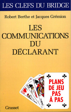 Les communications du déclarant