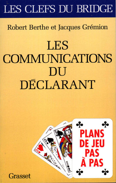 Les communications du déclarant