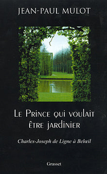 Le prince qui voulait être jardinier