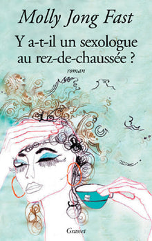 Y a-t-il un sexologue au rez-de-chausée?