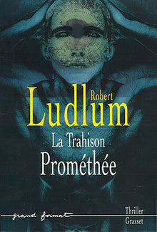 La trahison Prométhée