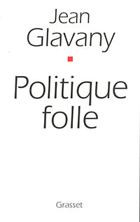 Politique folle