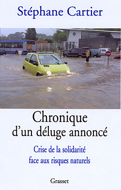 Chronique d'un déluge annoncé
