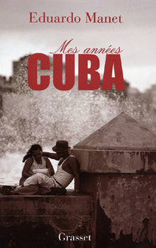 Mes années Cuba