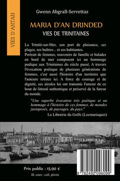Maria d'An Drinded: Des vies trinitaines
