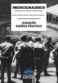Mercenaires "Soldats sans drapeau"