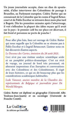 La Colombie, sans Ingrid ni Pablo