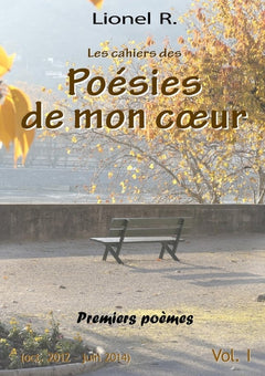 Les cahiers des Poésies de mon coeur - 1 - Premiers poèmes