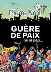 Guère de paix ou si peu...