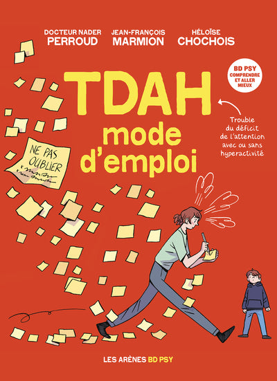 TDAH - Mode d'emploi