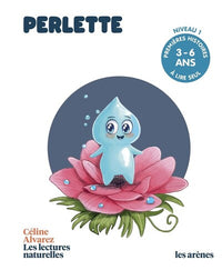 Perlette - Niveau 1 - Premières histoires 3-6 ans à lire seul