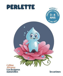 Perlette - Niveau 1 - Premières histoires 3-6 ans à lire seul