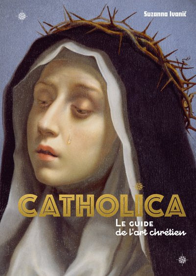 Catholica, le guide de l'art chrétien