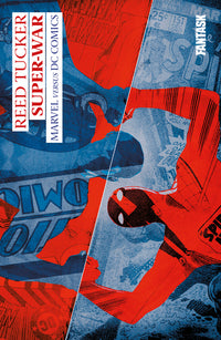 Super-war, Marvel versus DC Comics