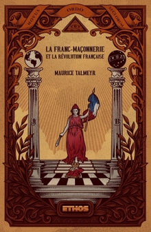 La Franc-maçonnerie et la Révolution française