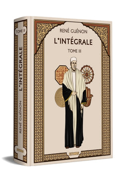 L'intégrale, tome 3 (publications 1964-2002)