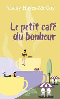 Le Petit café du bonheur