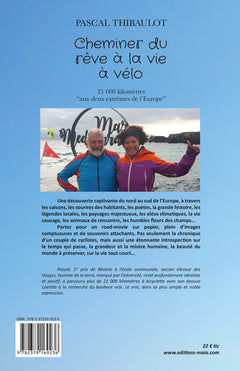 Cheminer du rêve à la vie à vélo