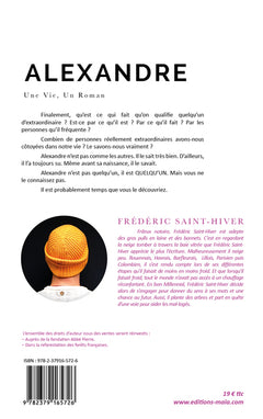 Alexandre: Une vie, un roman