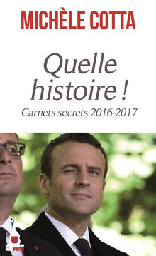 Quelle histoire !: Carnet secret 2016-2017