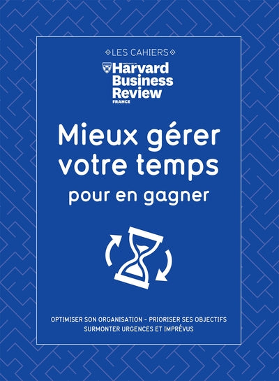 Mieux gérer votre temps pour en gagner