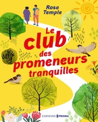 Le club des promeneurs tranquilles