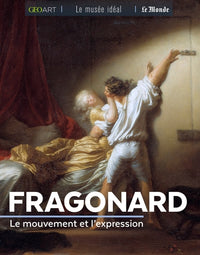 FRAGONARD LE MOUVEMENT ET L'EXPRESSION
