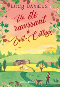 Un été pour tout changer à Vert-Cottage