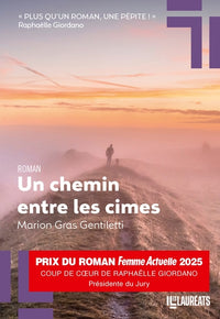 Un chemin entre les cimes - Coup de coeur présidente Femme Actuelle 2025