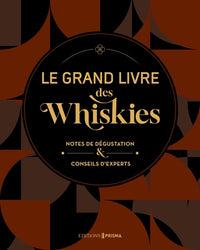 Le grand livre des whiskies