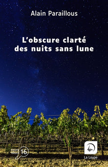 L'obscure clarté des nuits sans lune