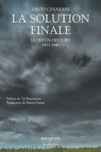 La Solution finale