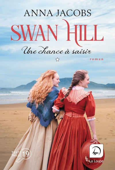 Swan Hill - Tome 4 Une chance à saisir