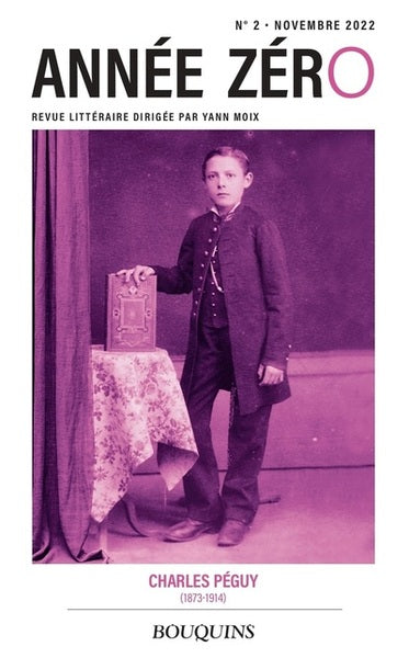Année zéro n°2 Charles Péguy