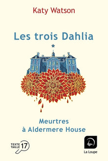 Les trois Dahlia