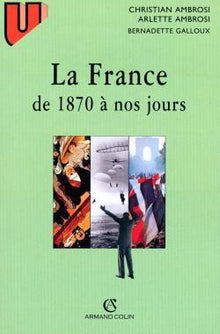 La France - de 1870 à nos jours