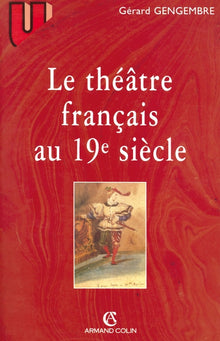 Le théâtre français au 19e siècle