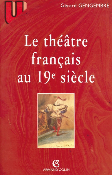 Le théâtre français au 19e siècle