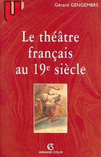 Le théâtre français au 19e siècle