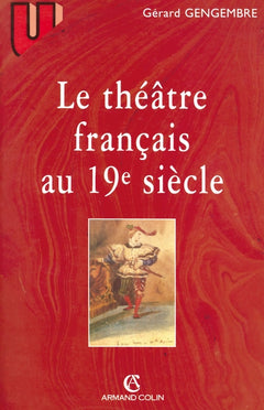 Le théâtre français au 19e siècle