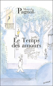 Souvenirs d'enfance, tome IV : Le temps des amours