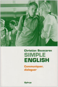 Simple English - communiquer, dialoguer