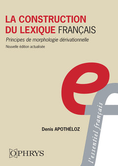 La construction du lexique français