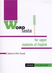 Word tests. For upper intermediate students of English