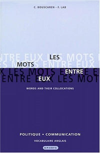 Les mots entre eux : politique et communication