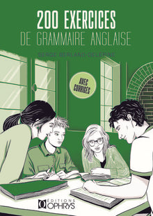 200 exercices de grammaire anglaise avec corrigés